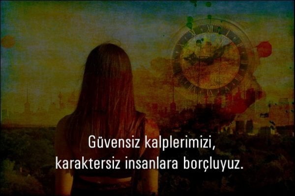 Güvensizlik Sözleri,Güven İle İlgili Sözler