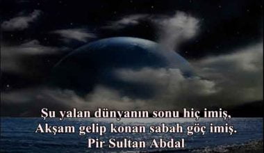 DÜNYA İLE İLGİLİ SÖZLER