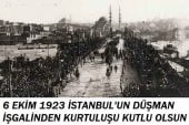 6 Ekim İstanbul’un Kurtuluşu Mesajları