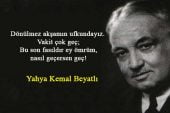 Yahya Kemal Beyatlı Sözleri